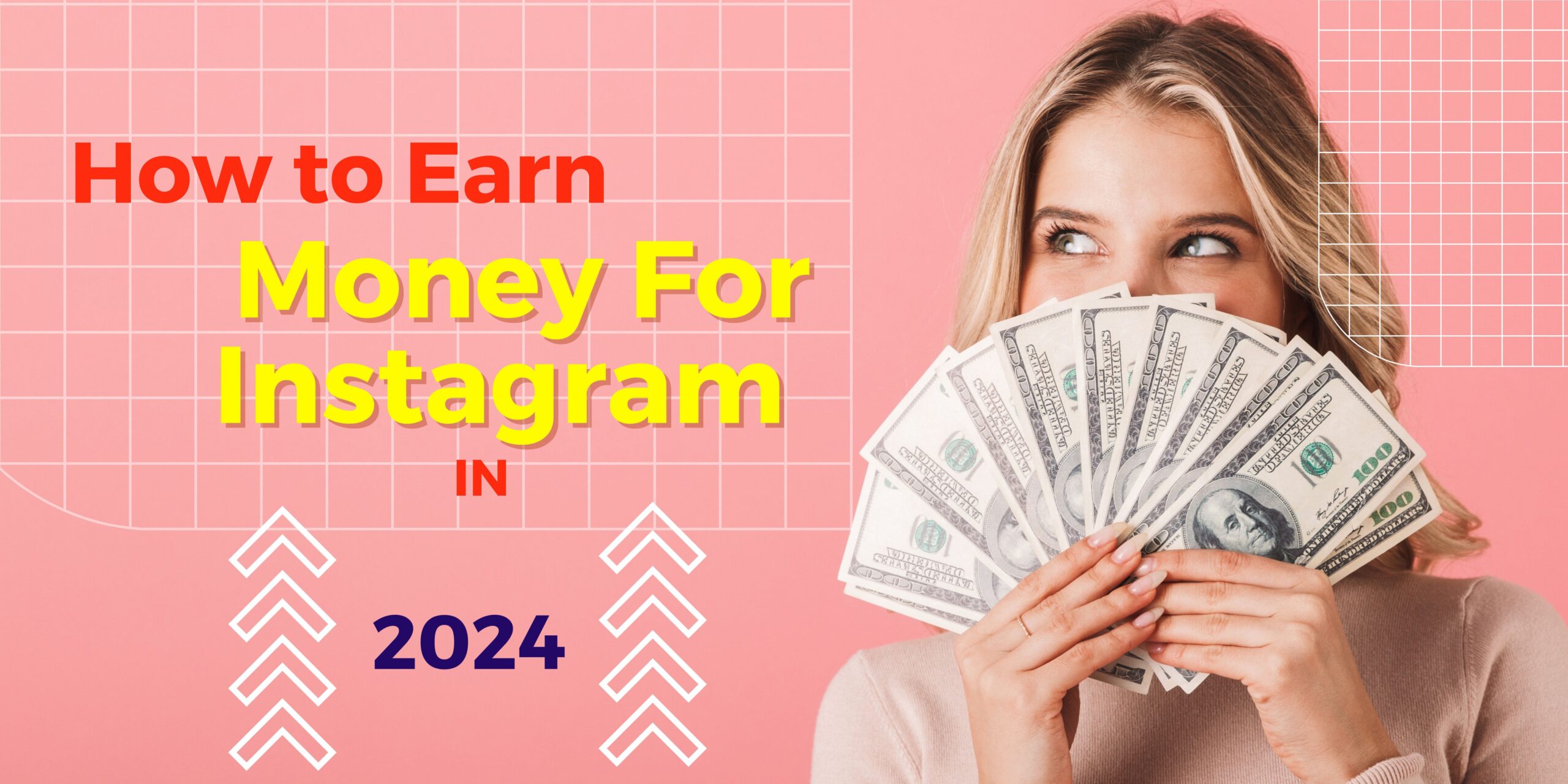 How to Earn Money For Instagram